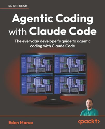 Cover of Agentic Coding with Claude Code: The everyday developer's guide to agentic coding with Claude Code