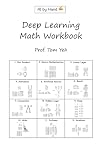 Deep Learning Math Workbook: 300 puzzles to build your mathematical foundation for deep learning