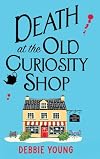 Death at the Old Curiosity Shop