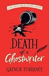 DEATH OF A GHOSTWRITER an utterly addictive cozy murder mystery (Wye Valley Widows Book 1)