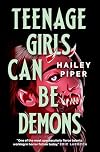 Teenage Girls Can Be Demons