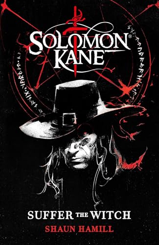 Solomon Kane: Suffer The Witch cover