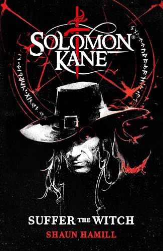 Solomon Kane: Suffer The Witch book cover
