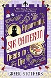 Apparently, Sir Cameron Needs to Die