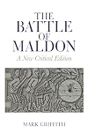 The Battle of Maldon: A New Critical Edition (Exeter Medieval Texts and Studies)
