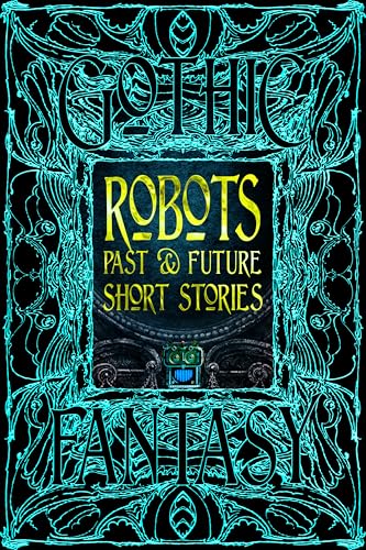 Robots Past & Future Short Stories book cover