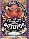 The Incredible Pop-up Octopus: And Other Deep-Sea Creatures