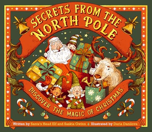 Secrets From the North Pole / by Gwinn, Saskia