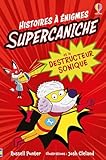 Supercaniche et le destructeur sonique