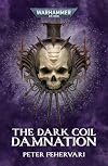 The Dark Coil: Damnation (Warhammer 40,000)