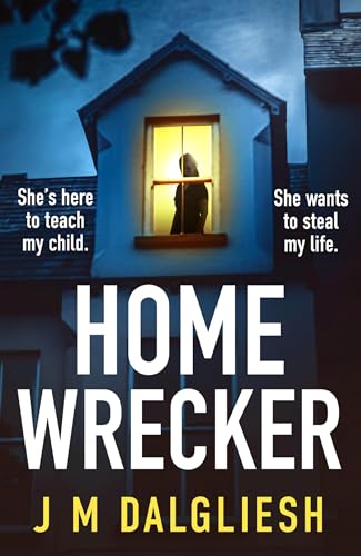 Homewrecker / by Dalgliesh, J. M
