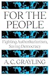 For The People: Fighting Authoritarianism, Saving Democracy