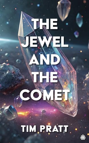 Cover: The Jewel and the Comet