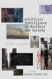 Artificial intelligence in business and society