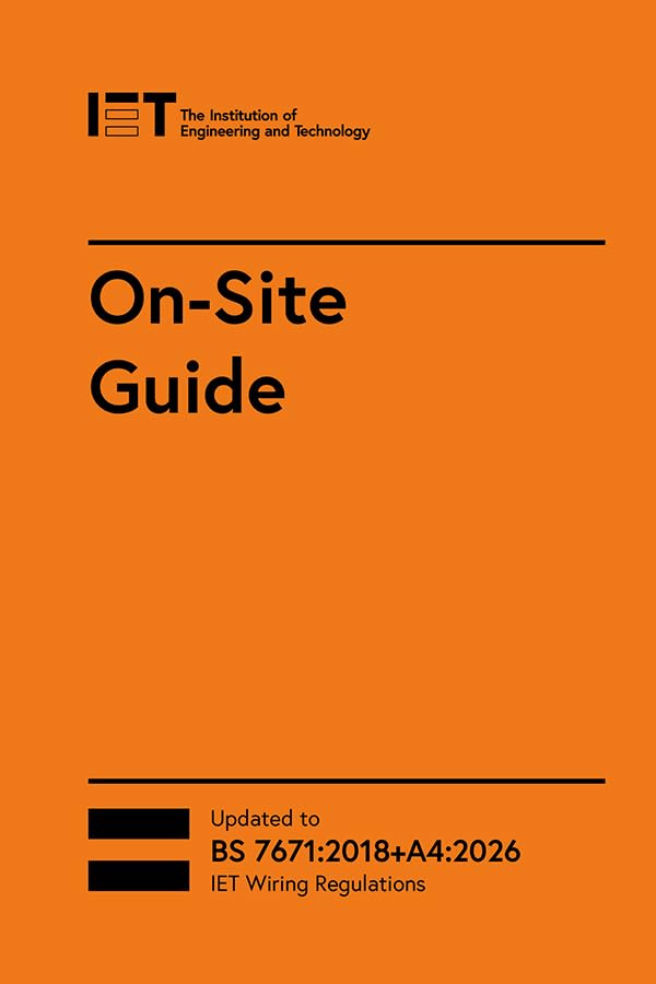 IET On-Site Guide (BS 7671:2018+A4:2026)