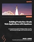 Building Production-Grade Web Applications with Supabase