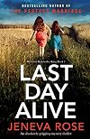 Last Day Alive