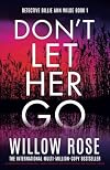 Don't Let Her Go