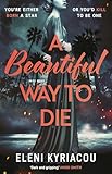 A Beautiful Way to Die