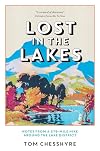 Lost in the Lakes: Notes from a 379-Mile Hike Around the Lake District