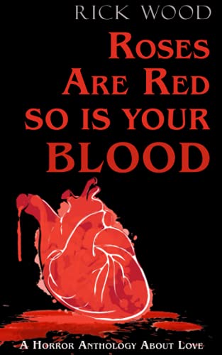 Roses Are Red, So Is Your Blood book cover