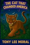 The Cat That Changed America
