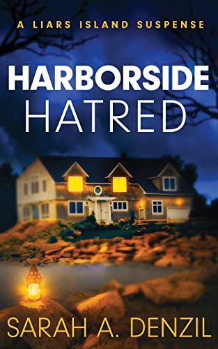 Harborside Hatred (By: Sarah A. Denzil) cover