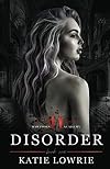 Disorder (Hawthorn Academy, #1)