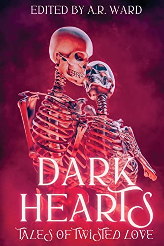 Dark Hearts: Tales of Twisted Love book cover