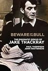Beware of the Bull: The enigmatic genius of Jake Thackray