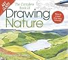 Art Class: The Complete Book of Drawing Nature: How to Create Your Own Artwork