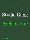 Studio Gang: Architecture