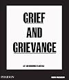 Grief and Grievance: Art and Mourning in America (from Civil Rights to Black Lives Matter)