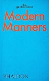 Modern Manners: Instructions for living fabulously well