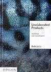 Unelaborated Products: Definition and Classification