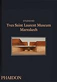 Yves Saint Laurent: Museum Marrakech