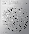Vitamin Txt: Words in Contemporary Art