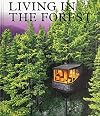 Living in the Forest