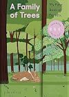 A Family of Trees: My First Book of Forests