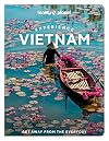 Lonely Planet Experience Vietnam 1 (Travel Guide)