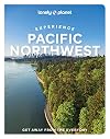 Lonely Planet Experience Pacific Northwest (Travel Guide)