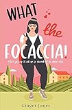 What the Focaccia