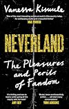 Neverland: The pleasures and perils of fandom