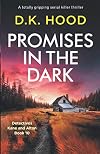 Promises in the Dark