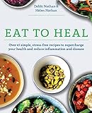 Cooking For Your Genes Discover Cuttingedge Science Hasslefree Delicious Recipes And Eat Your Way To Better Health