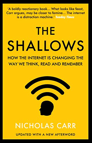 The Shallows -Nicholas Carr