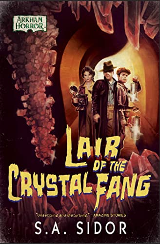 Lair of the Crystal Fang (As: S.A. Sidor) cover