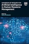 Handbook of Research on Artificial Intelligence in Human Resource Management
