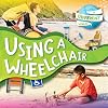 Using a Wheelchair (A Different World)