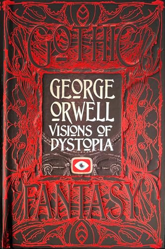 George Orwell Visions of Dystopia book cover